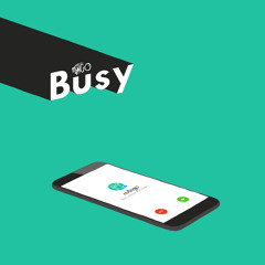 Busy [Free Download]