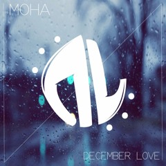 Moha - December Love