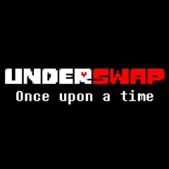 [Underswap] Once upon a time(Updated)