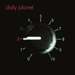 Daily Planet - Nobody´s friend