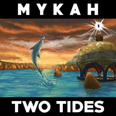 Mykah - Two Tides (Ecco: Tides of Time)