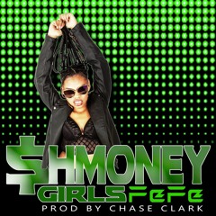 $MONEY GIRLS_FeFe [Prod By Chase Clark]