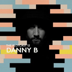 THE PLOTcast #12 - Danny B