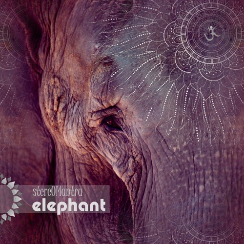 StereOMantra - Elephant [EP, 2017]