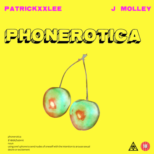 Phonerotica - PatricKxxLee feat. J Molley