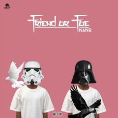 FRIEND OR FOE