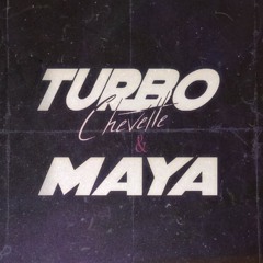 Turbo Chevette & Maya - Neon Path