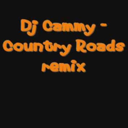 Dj Cammy - Country Roads Remix