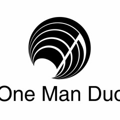 One Man Duo - Official Promo Feb 2017