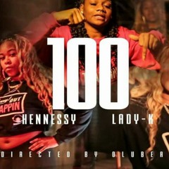 KEEP DAT S*** 100!! HENNESSY FT LADY-K