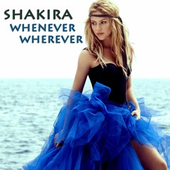 Shakira - Whenever, Wherever (LUVEGO Bootleg Edit)