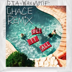 GTA x Wax Motif - Get It All (Chace Remix)