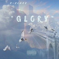 S-Class - Glory