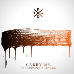 Kygo - Carry Me (Feenixpawl Bootleg) [FREE DOWNLOAD]
