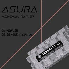 Asura - Dengue Ft Konatek (original Mix)