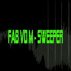 Fab vd M - Sweeper