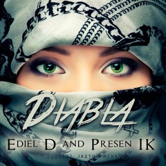 Ediel D (Feat. Present 1k)- Diabla