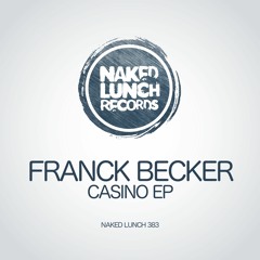 Franck Becker - Casino - Naked Lunch 383