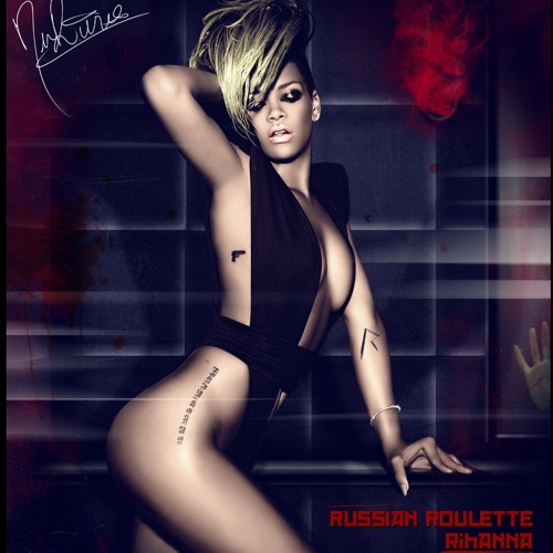 Rihanna - Russian Roulette, samuelpera