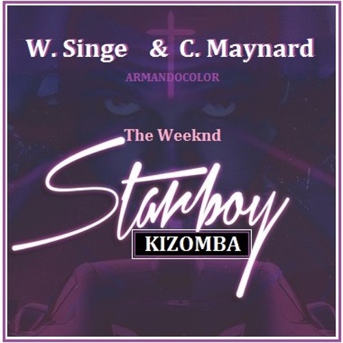 The Weeknd (W. Singe & C. Maynard) - StarBoy Kiz 2017 by Armandocolor