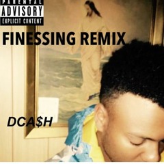 D-Cash X Finessin Remix
