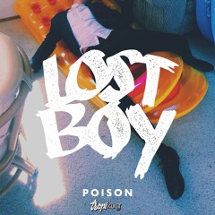 Lost Boy - Poison [CJR x TropiKult]