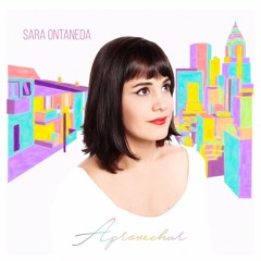 Aprovechar (Sencillo) - Sara Ontaneda