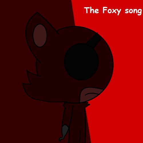 The Foxy Song By Saoldero 5612 On Soundcloud Hear The World S Sounds