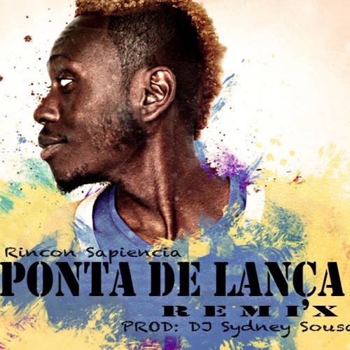 Rincon Sapiencia - Ponta De Lança (DJ Sydney Afro - Funk Remix) [SoLow Premiere]