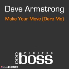 Dave Armstrong - Make Your Move (Dare Me)
