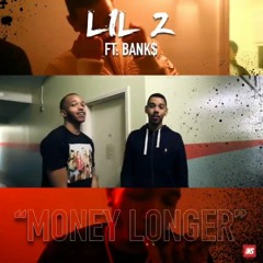 Money Longer - Lil Z ft. Bank$