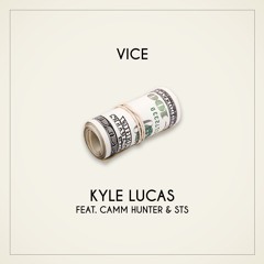 Vice feat. Camm Hunter & STS