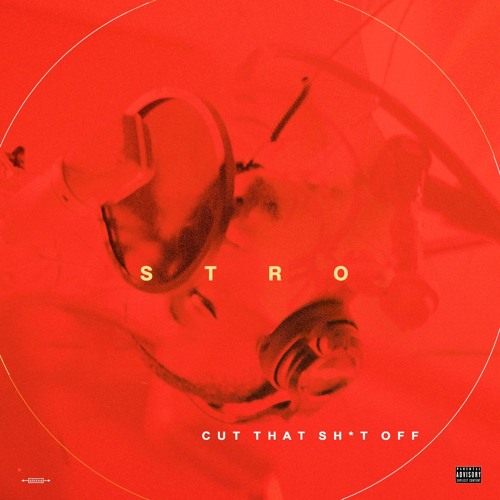 Cut That Sh*t Off (Prod. by Taleil Brown)