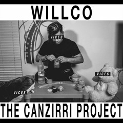 Willco & The Canzirri Project - Vices
