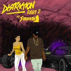 Kehlani Distraction Part 2 ft. Smvvth