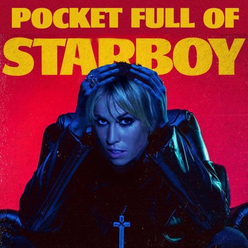 Pocket Full Of Starboy