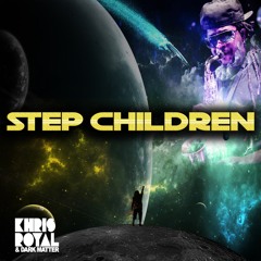 Step Children Ft. Nigel Hall