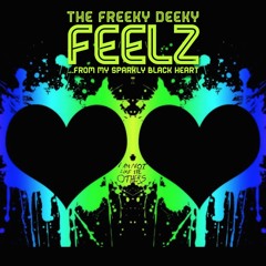 Freeky Deeky Feelz