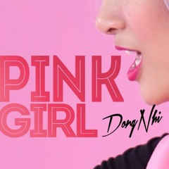 Pink Girl Đông Nhi