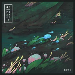 On Planets - Cure