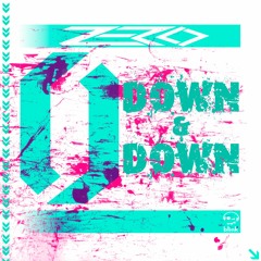 Jim Z3R0 - down & down