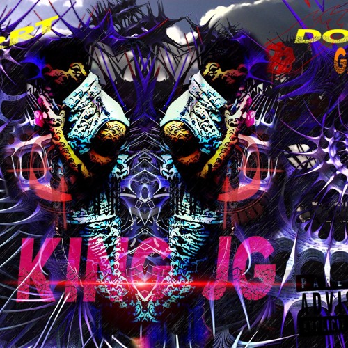 King JG "Hated ON Me"