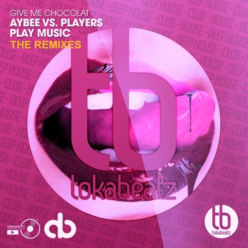 Aybee vs Players Play Music - Give Me Chocolat (Vivid & OneBrotherGrimm Remix) - OUT NOW !!!