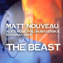 The Beast (Orig) Matt Darey, Vysotskiy, Alice Rose, Poli Hubavenska [Nocturnal Иouveau