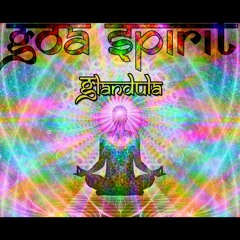 Goa Spirit - Glandula