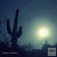 YAGARDA - Lone Cactus