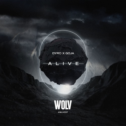 Dyro X Goja - Alive (Original Mix)