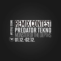 Predator Tekno - Monster Of The Depths (GioLaRoyz Remix)