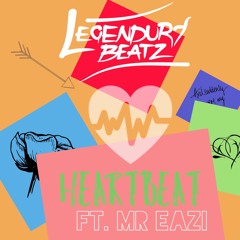 Heartbeat ft Mr Eazi (Official Single)