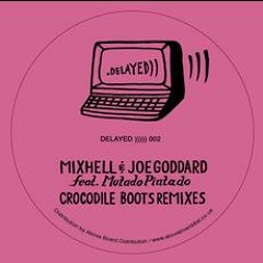 Mixhell & Joe Goddard feat. Mutado Pintado - Hard Work Pays Off  - Party Nails Remix